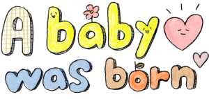 赤ちゃん・出産のフォトブックスタンプ素材：赤ちゃんが産まれました（Baby was born）文字イラスト・タイトル